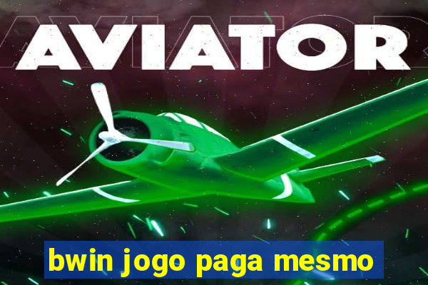 bwin jogo paga mesmo